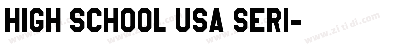 High School USA Seri字体转换